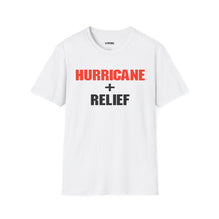 Hurricane Relief T-Shirt - Donate to Locals Effected by Hurricanes