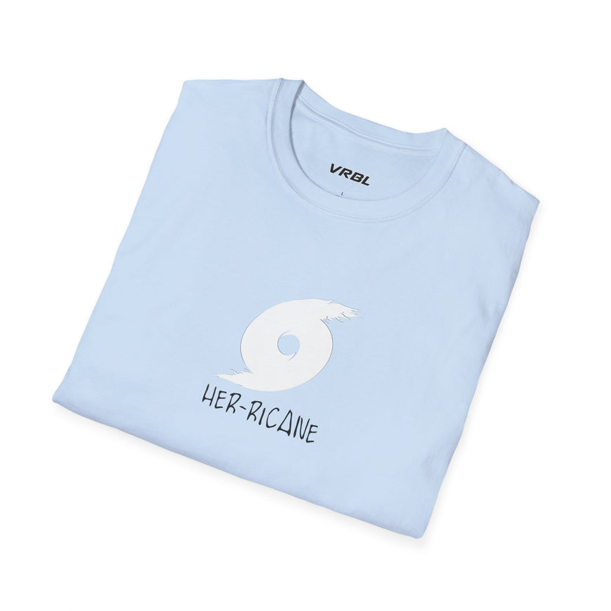 Her-ricane Relief T-Shirt W - Donate to Locals Effected by Hurricanes